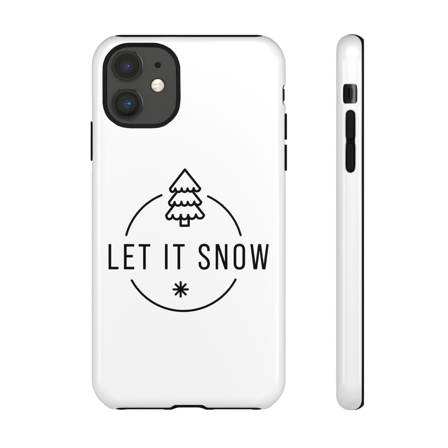 Let is Snow Durable Phone Case