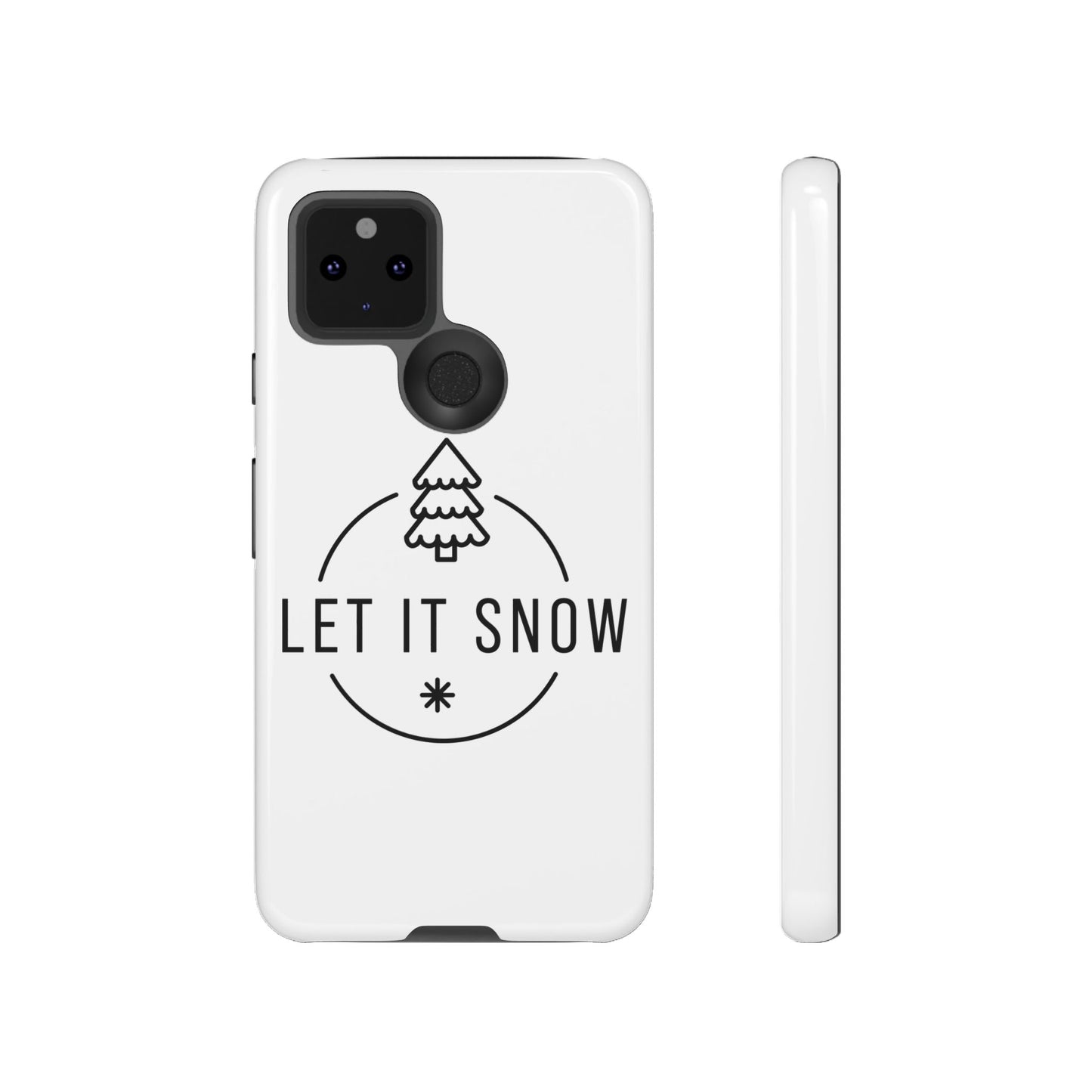 Let is Snow Durable Phone Case