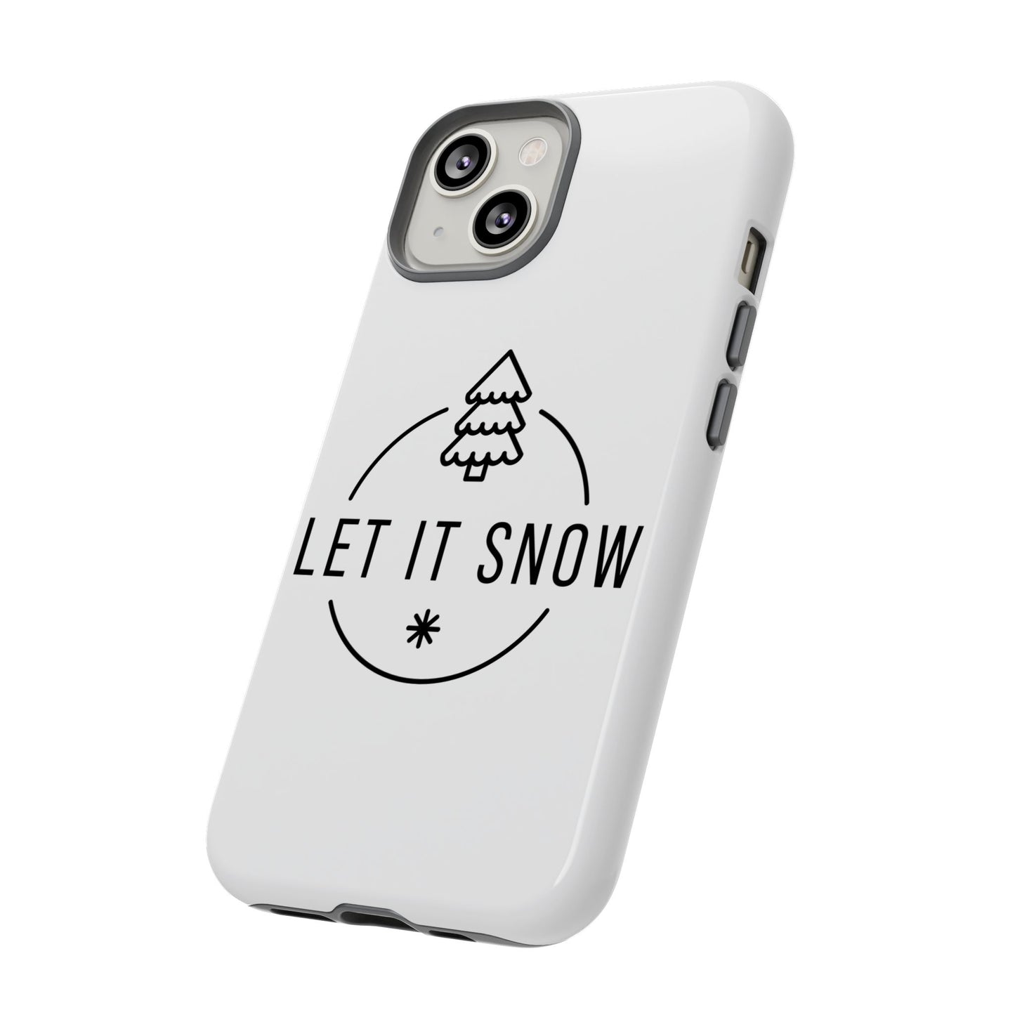 Let is Snow Durable Phone Case