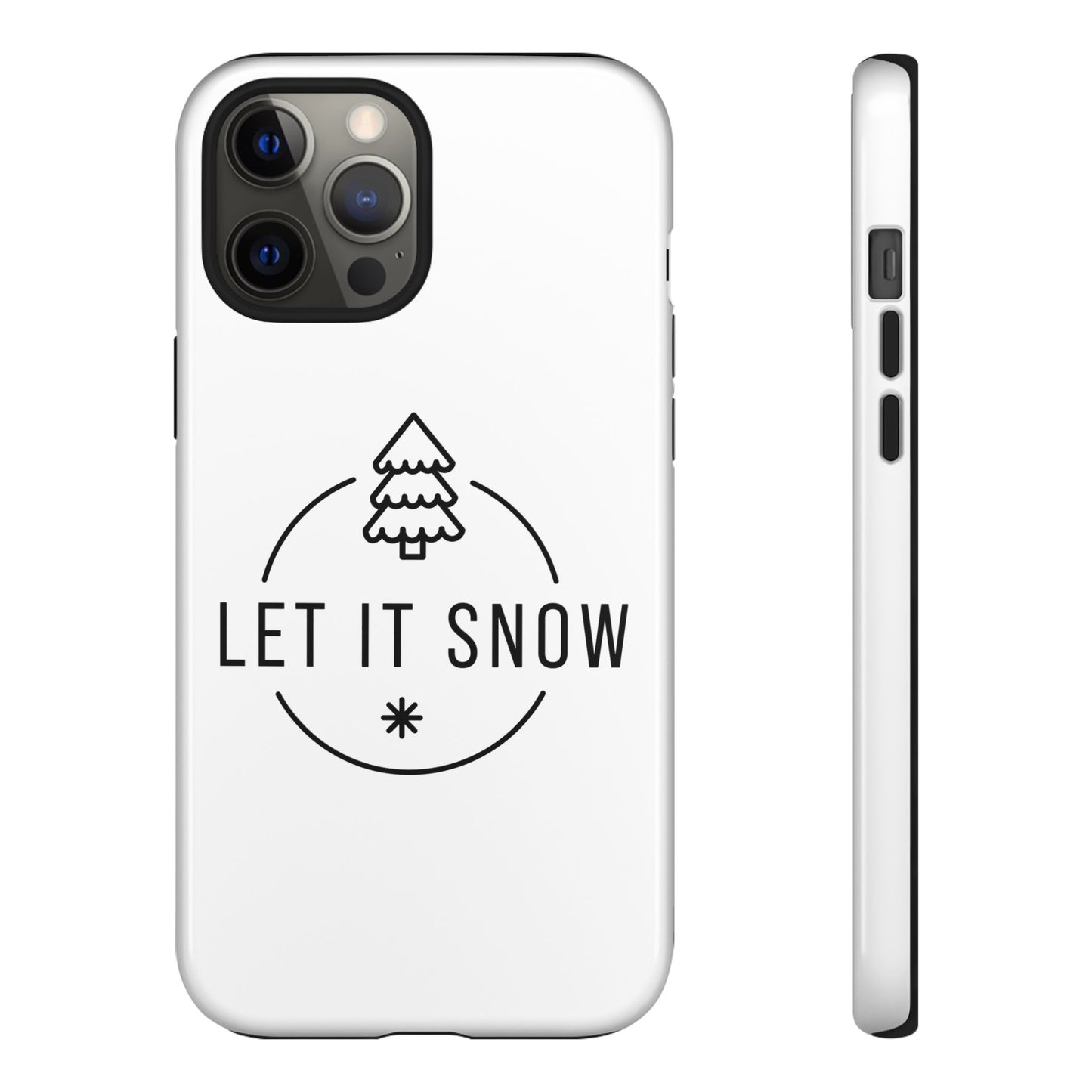 Let is Snow Durable Phone Case