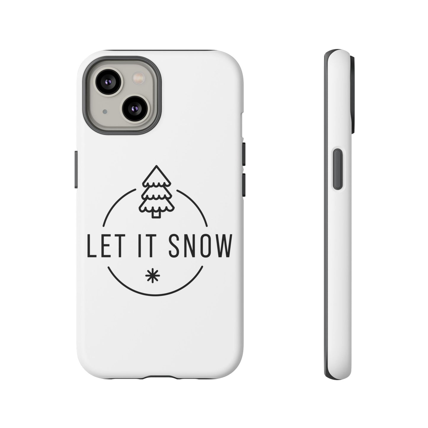 Let is Snow Durable Phone Case