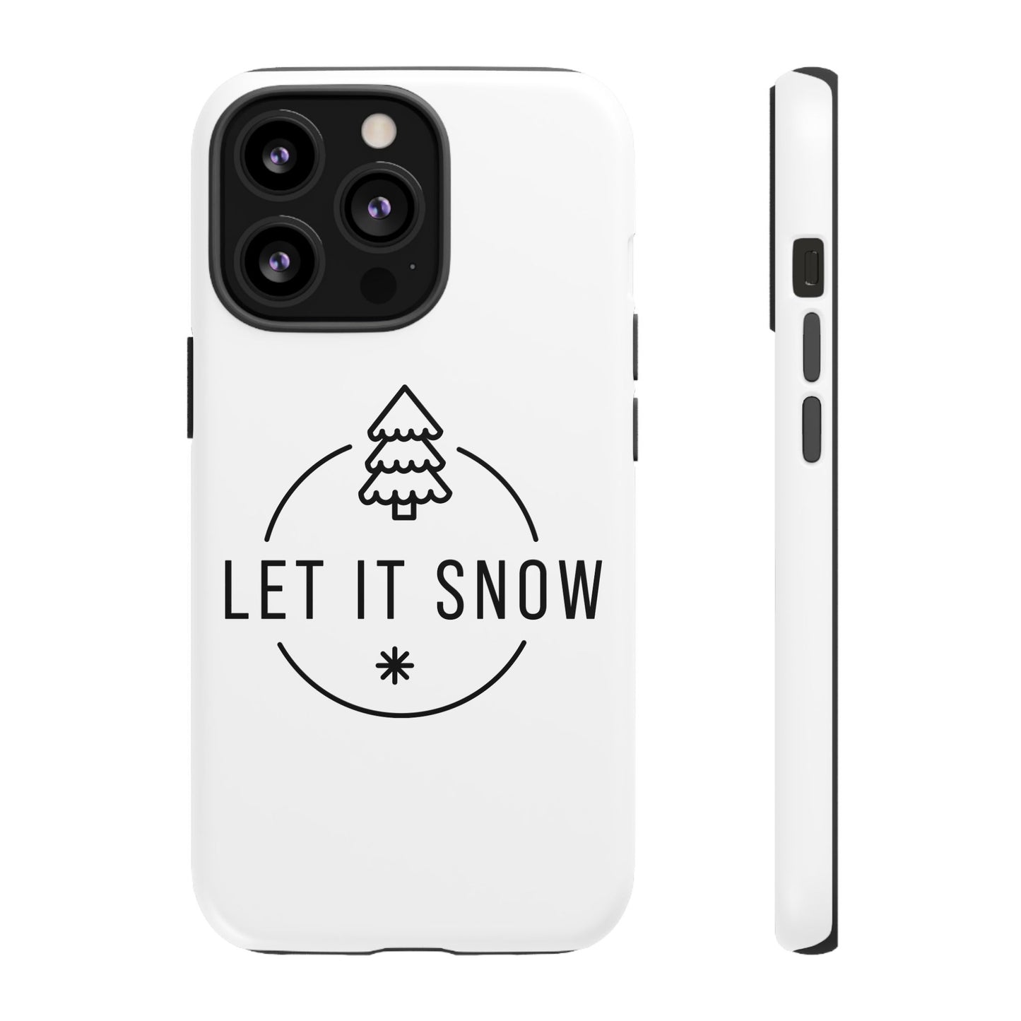 Let is Snow Durable Phone Case