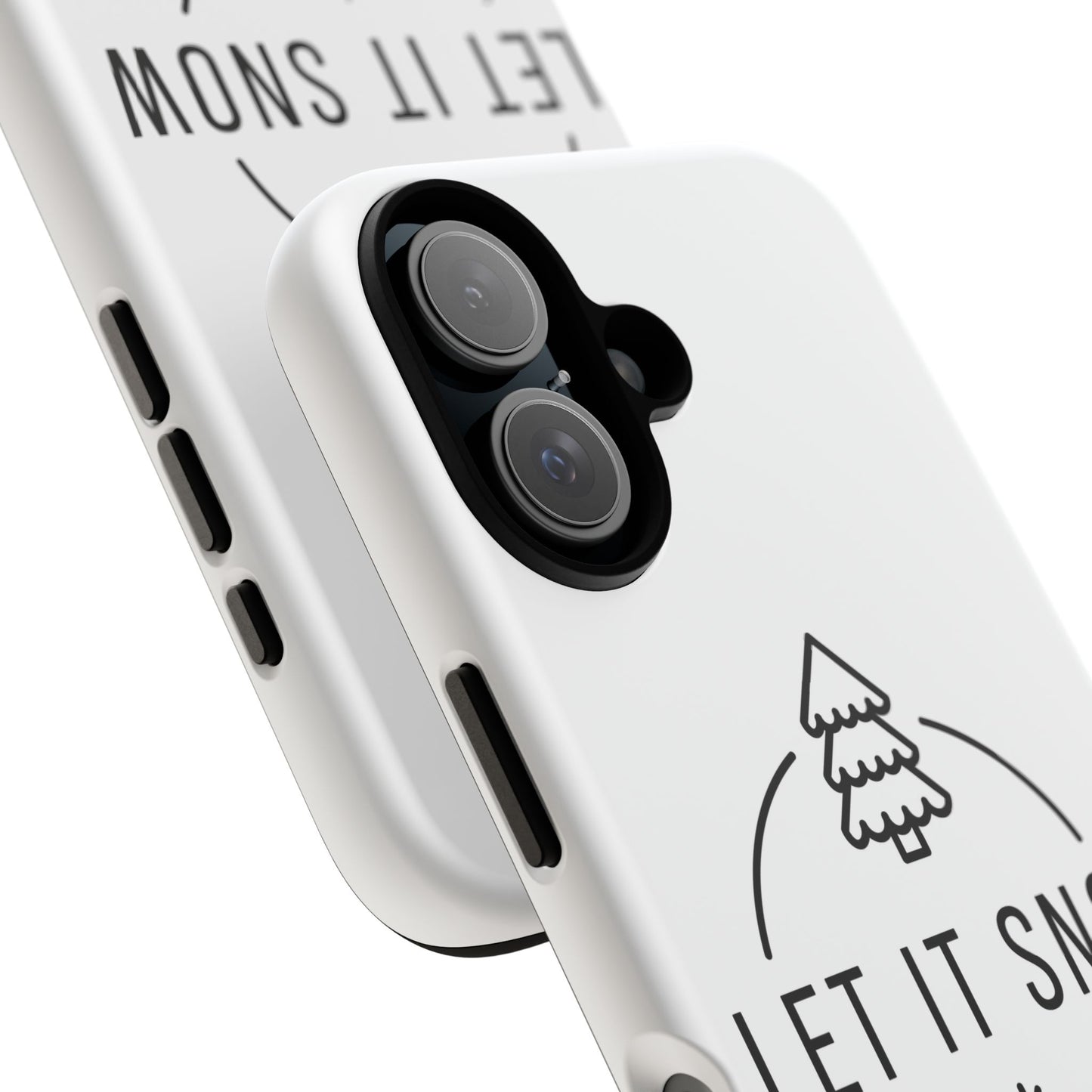 Let is Snow Durable Phone Case