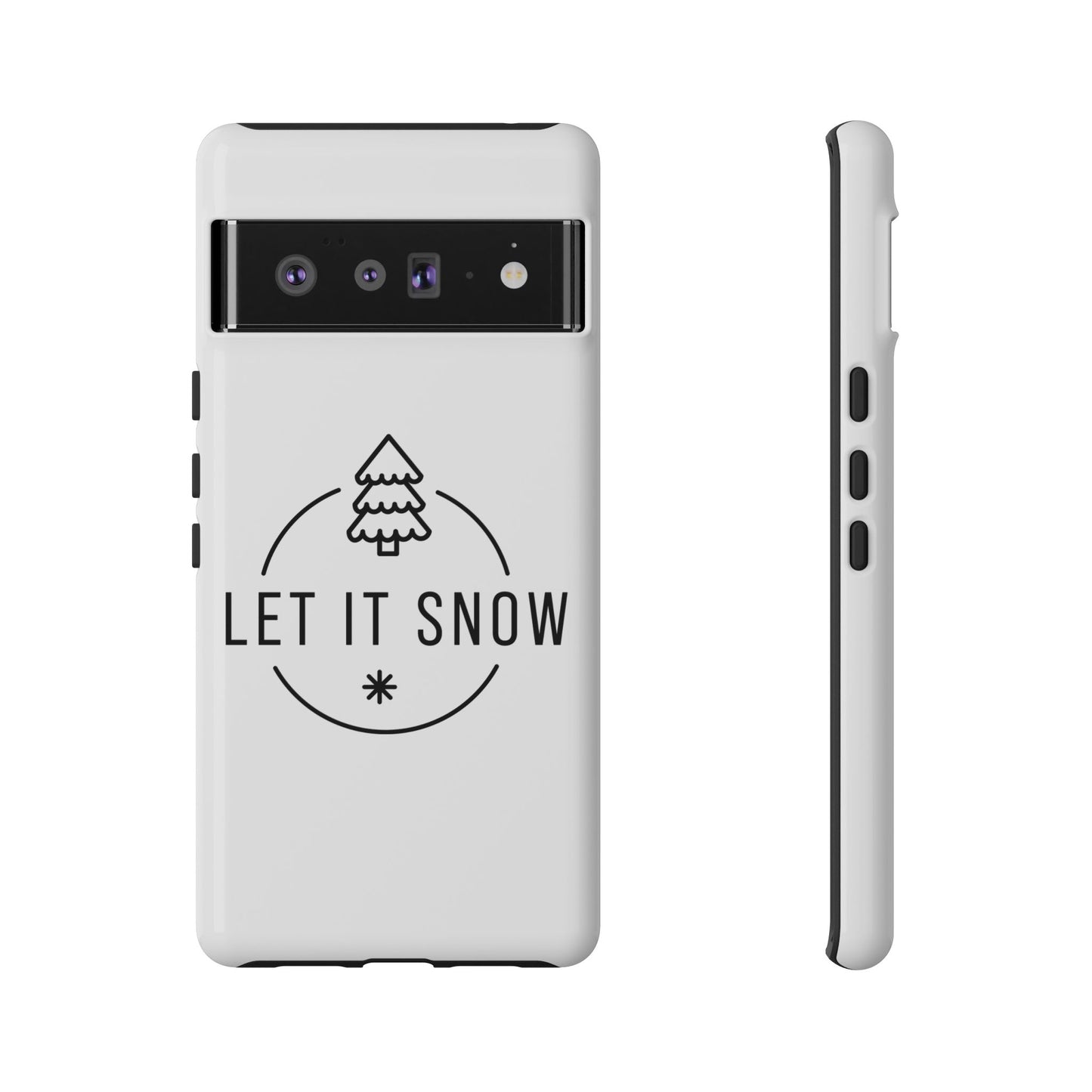 Let is Snow Durable Phone Case