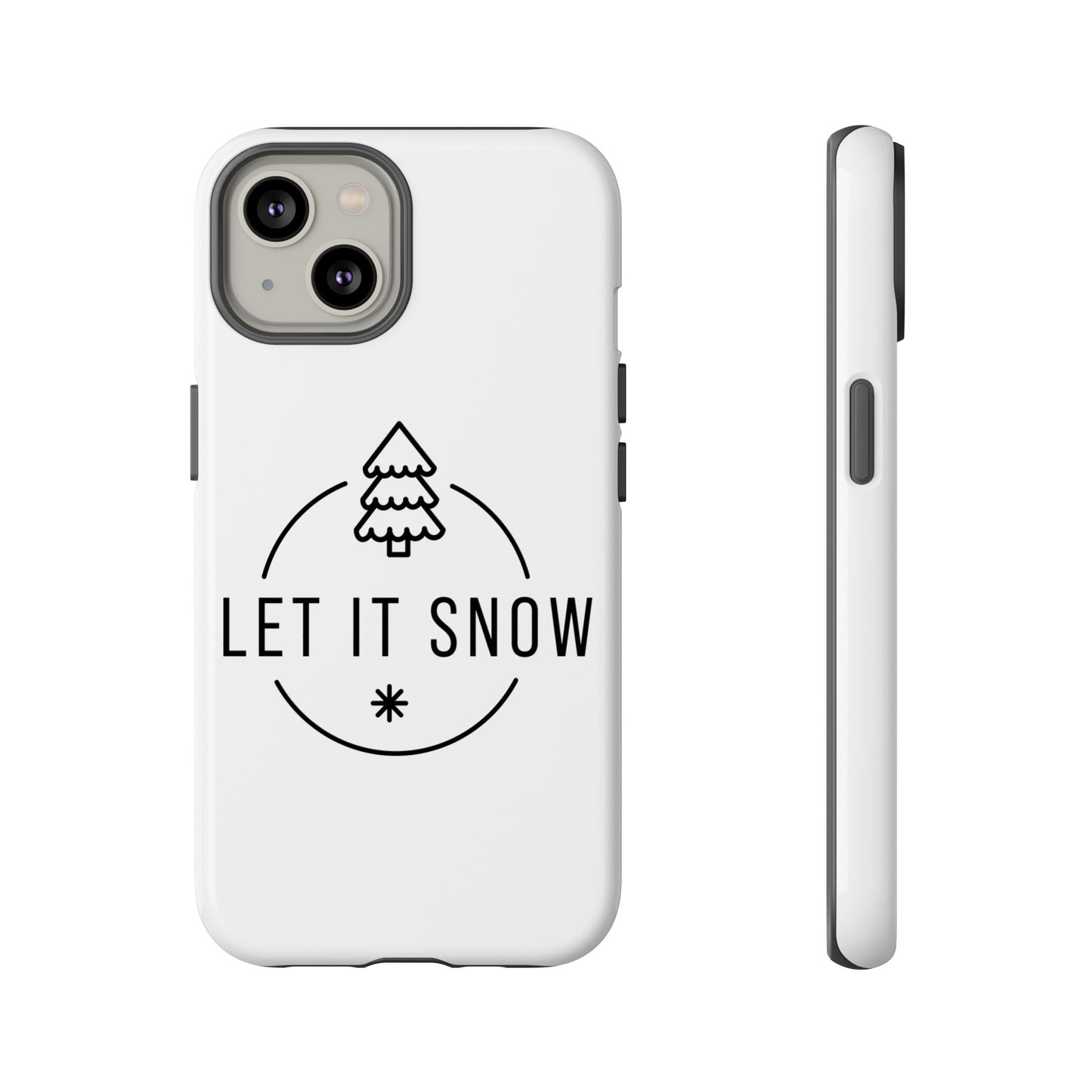 Let is Snow Durable Phone Case