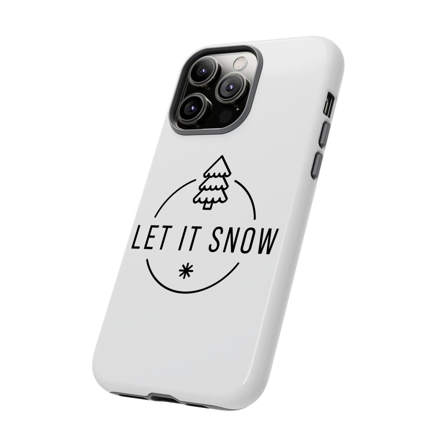 Let is Snow Durable Phone Case