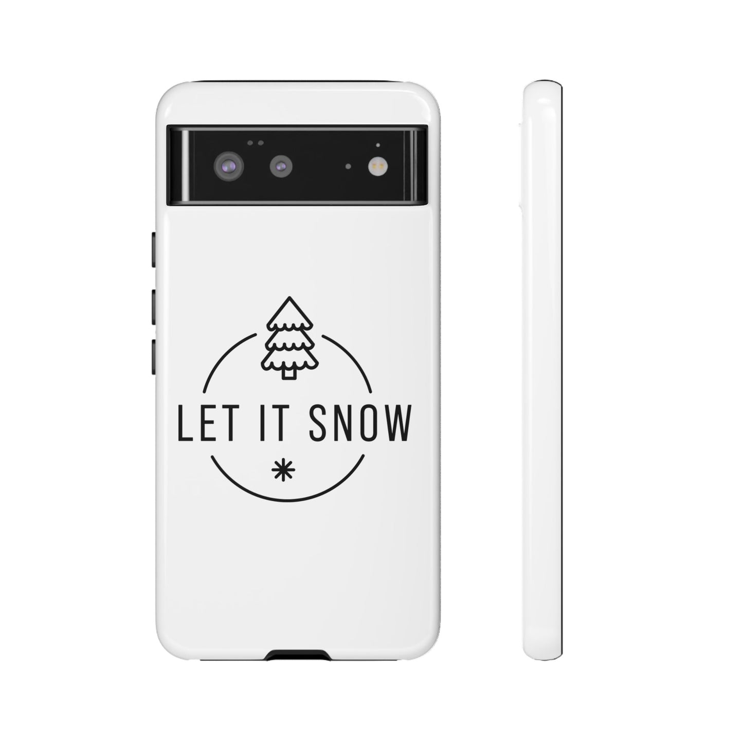 Let is Snow Durable Phone Case