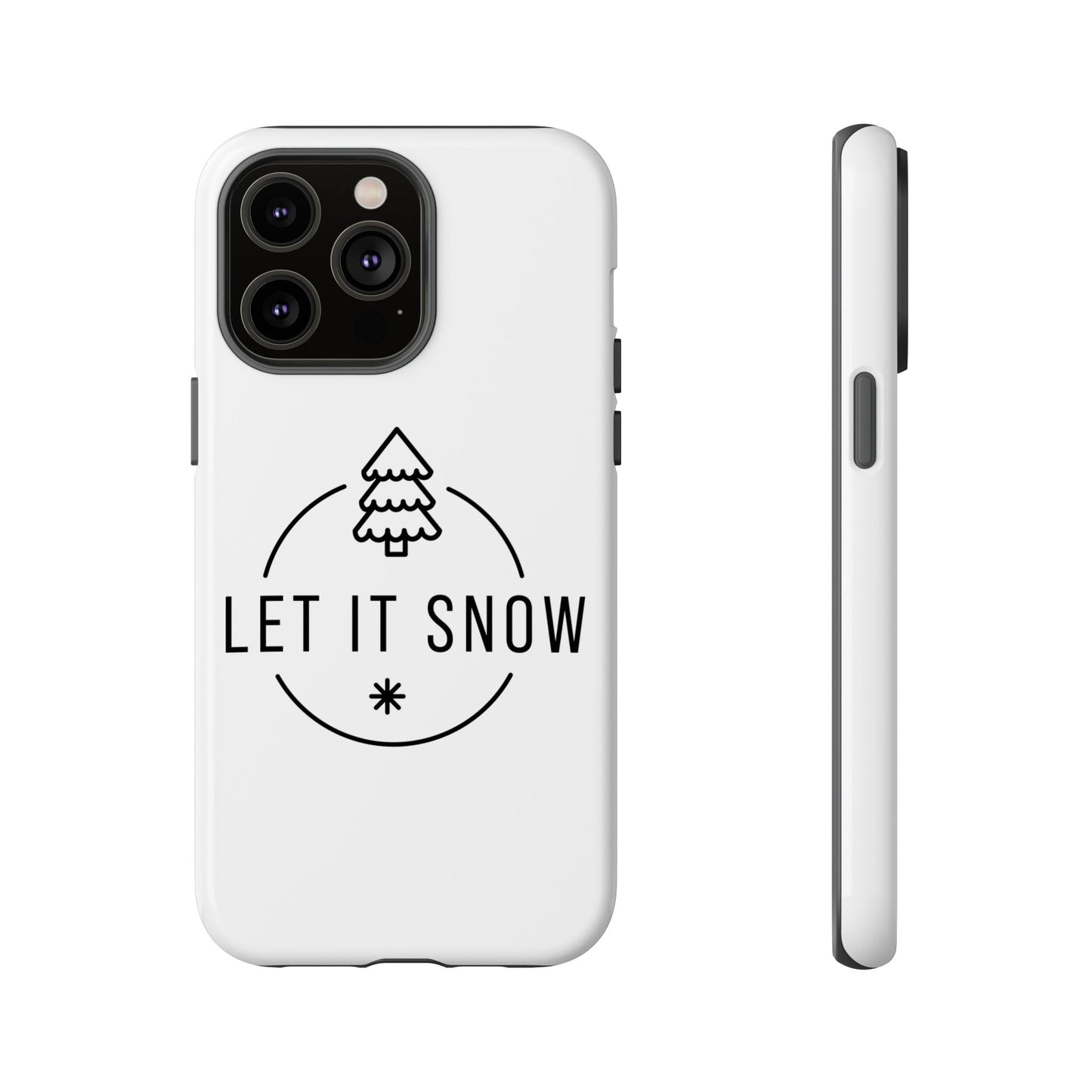 Let is Snow Durable Phone Case