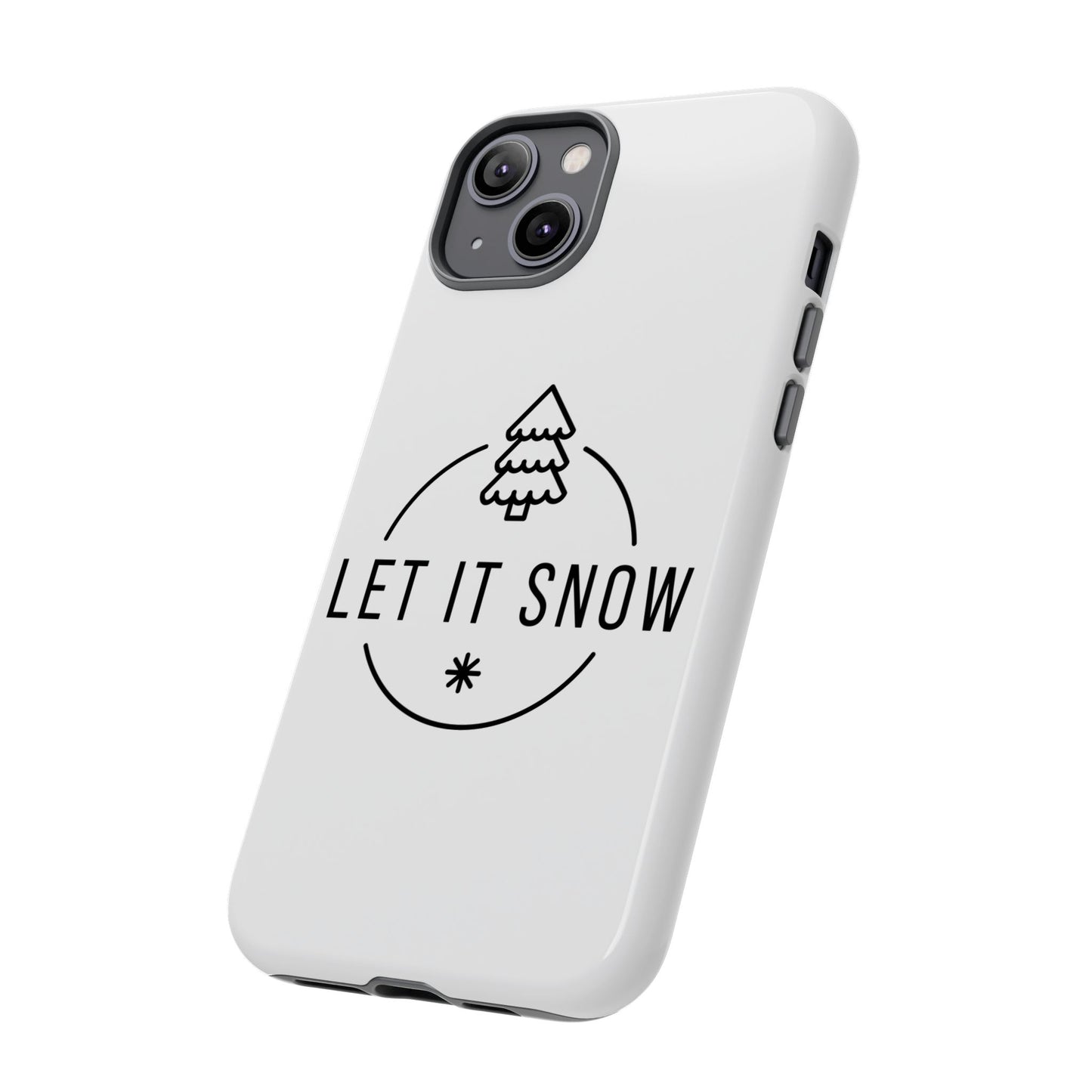 Let is Snow Durable Phone Case