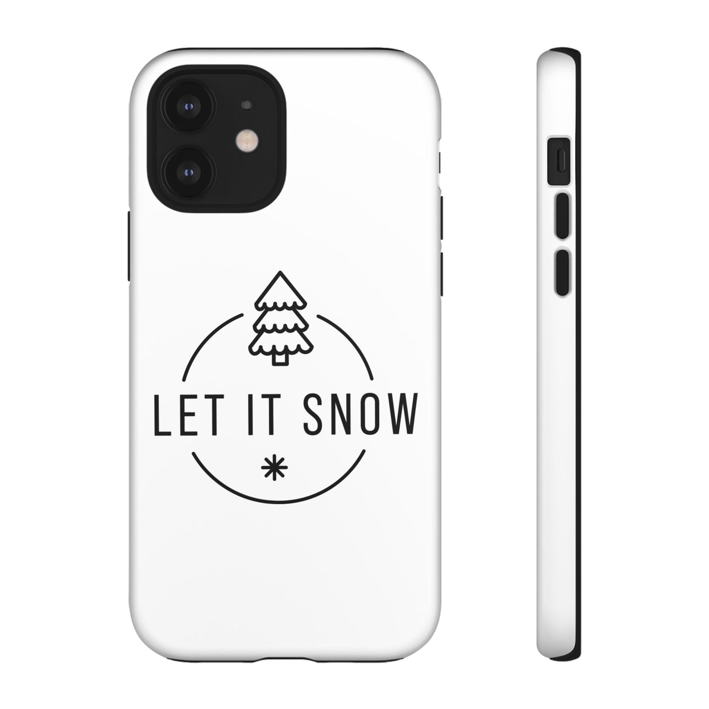 Let is Snow Durable Phone Case