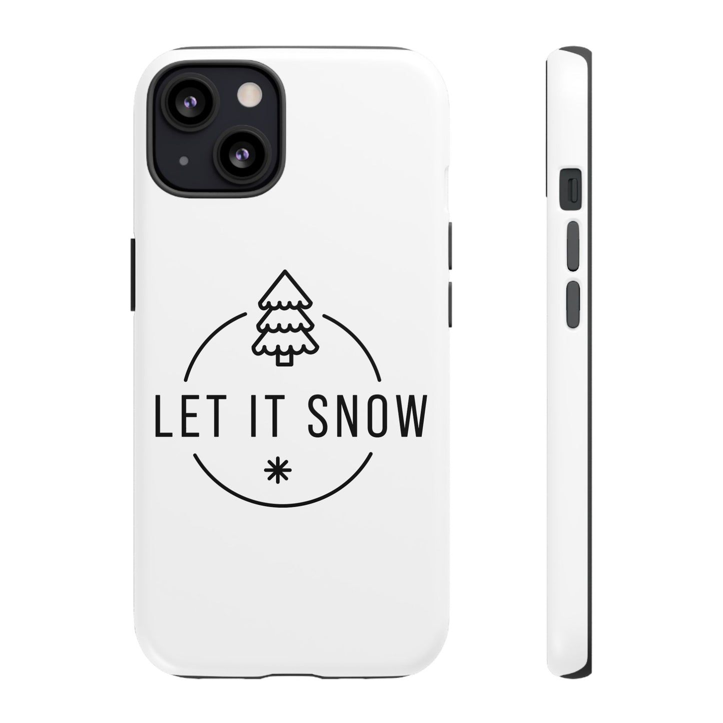 Let is Snow Durable Phone Case