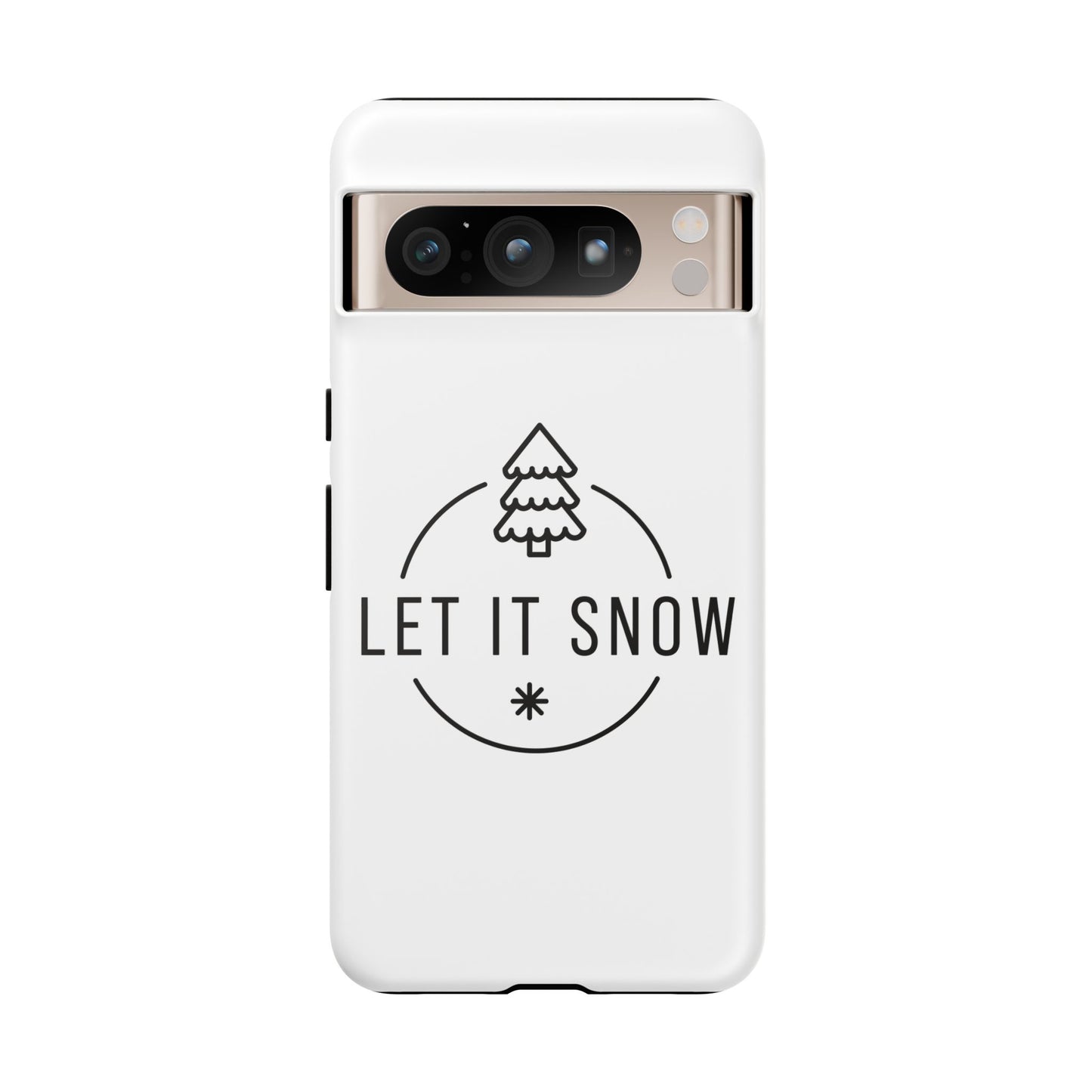 Let is Snow Durable Phone Case