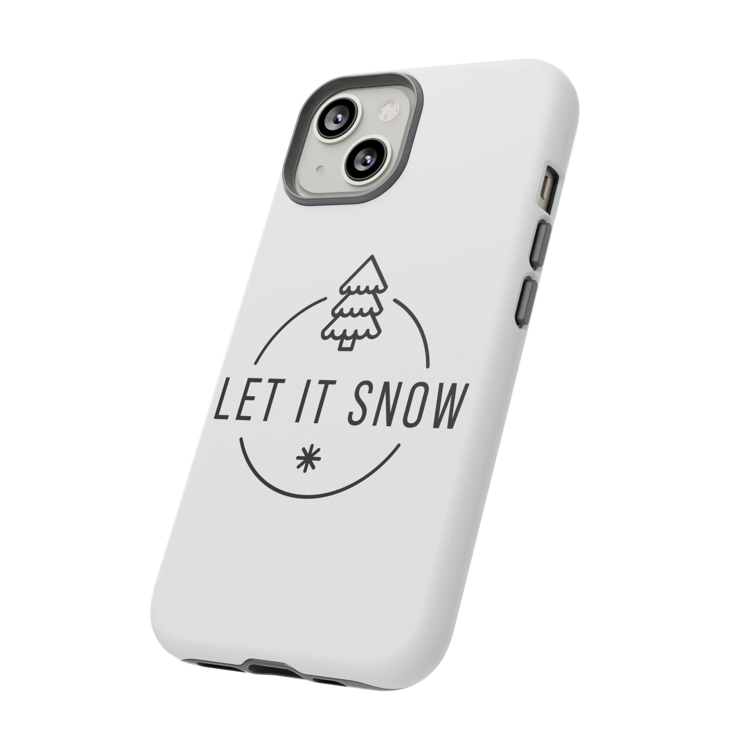 Let is Snow Durable Phone Case